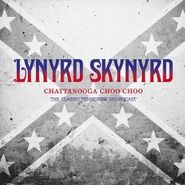 Lynyrd Skynyrd, Chattanooga Choo Choo (LP)