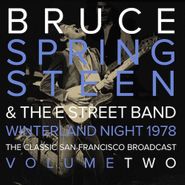 Bruce Springsteen, Vol. 2-Winterland Night 1978 (LP)