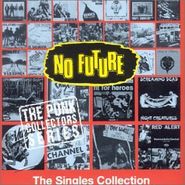 Various Artists, No Future Singles (LP)