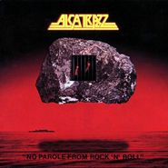 Alcatrazz, No Parole From Rock 'N' Roll [Bonus Tracks] (LP)