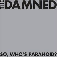 The Damned, So, Who's Paranoid? (CD)