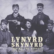 Lynyrd Skynyrd, Taking Back The Biscuit: The Classic 1975 Broadcast (LP)
