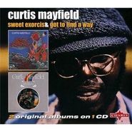 Curtis Mayfield, Got To Find A Way & Sweet Exor (CD)