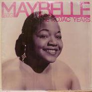 Big Maybelle, Best Of The Rojac Years