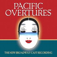 Cast Recording [Stage], Pacific Overtures -The New Broadway Cast Recording (CD)