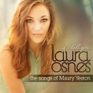 Laura Osnes, If I Tell You (The Songs Of Maury Yeston) (CD)