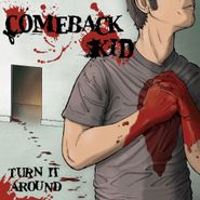Comeback Kid, Turn It Around (CD)
