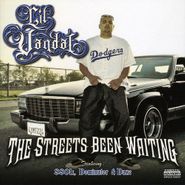 Lil' Vandal, The Streets Been Waiting (CD)
