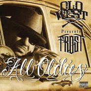 Kid Frost, All Oldies (CD)