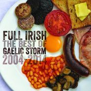 Gaelic Storm, Full Irish: The Best Of Gaelic Storm (CD)