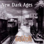 The Radiators, New Dark Ages