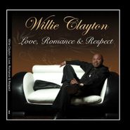 Willie Clayton, Love Romance & Respect (CD)