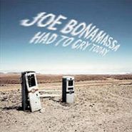 Joe Bonamassa, Had To Cry Today (CD)