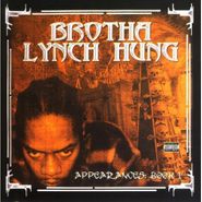 Brotha Lynch Hung, The Appearances: Book 1
