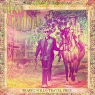 Steve Cradock, Travel Wild-Travel Ffee (LP)