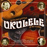 Various Artists, With My Little Ukulele In My Hand (CD)