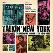 Various Artists, Talkin' New York: The Greenwich Village Scene 1940-1962 (CD)