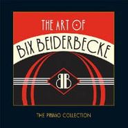 Bix Beiderbecke, The Art of Bix Beiderbecke (CD)