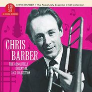 Chris Barber, The Absolutely Essential 3 CD Collection (CD)
