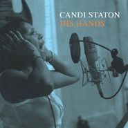 Candi Staton, His Hands