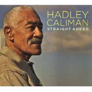 Hadley Caliman, Straight Ahead (CD)