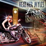 Heather Myles, Live In London & Texas (CD)