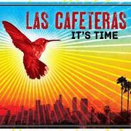Las Cafeteras, It's Time