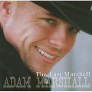 Adam Marshall, Last Marshall (CD)