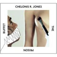 Chelonis R. Jones, Prison Buffet (CD)