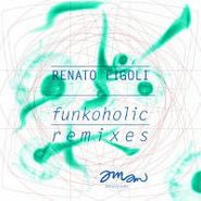 Renato Figoli, Funkoholic Remixes 2 (12")