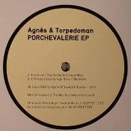 Agnès, Porchevalerie EP (12")