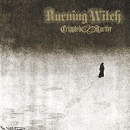 Burning Witch, Crippled Lucifer (CD)