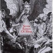 Seven Sisters Of Sleep, Seven Sisters Of Sleep (CD)