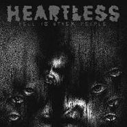 Heartless, Hell Is Other People (LP)