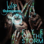 Julie Thompson, Eye Of The Storm (CD)