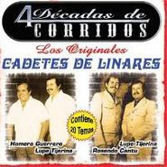 Los Cadetes de Linares, 4 Decadas De Corridos (CD)