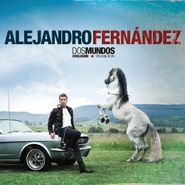 Alejandro Fernández, Dos Mundos-Evolucion + Tradici (CD)