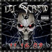 DJ Screw, 11.16.09 (CD)