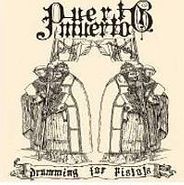 Puerto Muerto, Drumming For Pistols (CD)