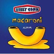 Bobby Conn, Macaroni (CD)