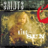 The Saints, King Of The Sun / King Of The Midnight Sun (LP)
