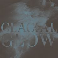 Noveller, Glacial Glow (LP)