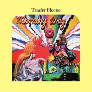 Trader Horne, Morning Way (LP)