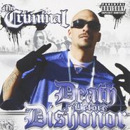 Mr. Criminal, Death Before Dishonor (CD)