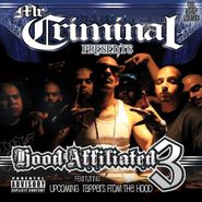 Mr. Criminal, Presents: Hood Affiliated Pt. (CD)