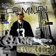 Mr. Criminal, Gang Stories (CD)
