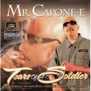 Mr. Capone-E, Tears Of A Soldier (CD)