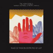 The Asphodells, Ruled By Passion, Destroyed By Lust (CD)