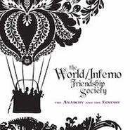 The World / Inferno Friendship Society, The Anarchy And The Ecstasy (LP)