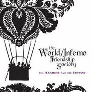 The World / Inferno Friendship Society, Anarchy & The Ecstasy (CD)